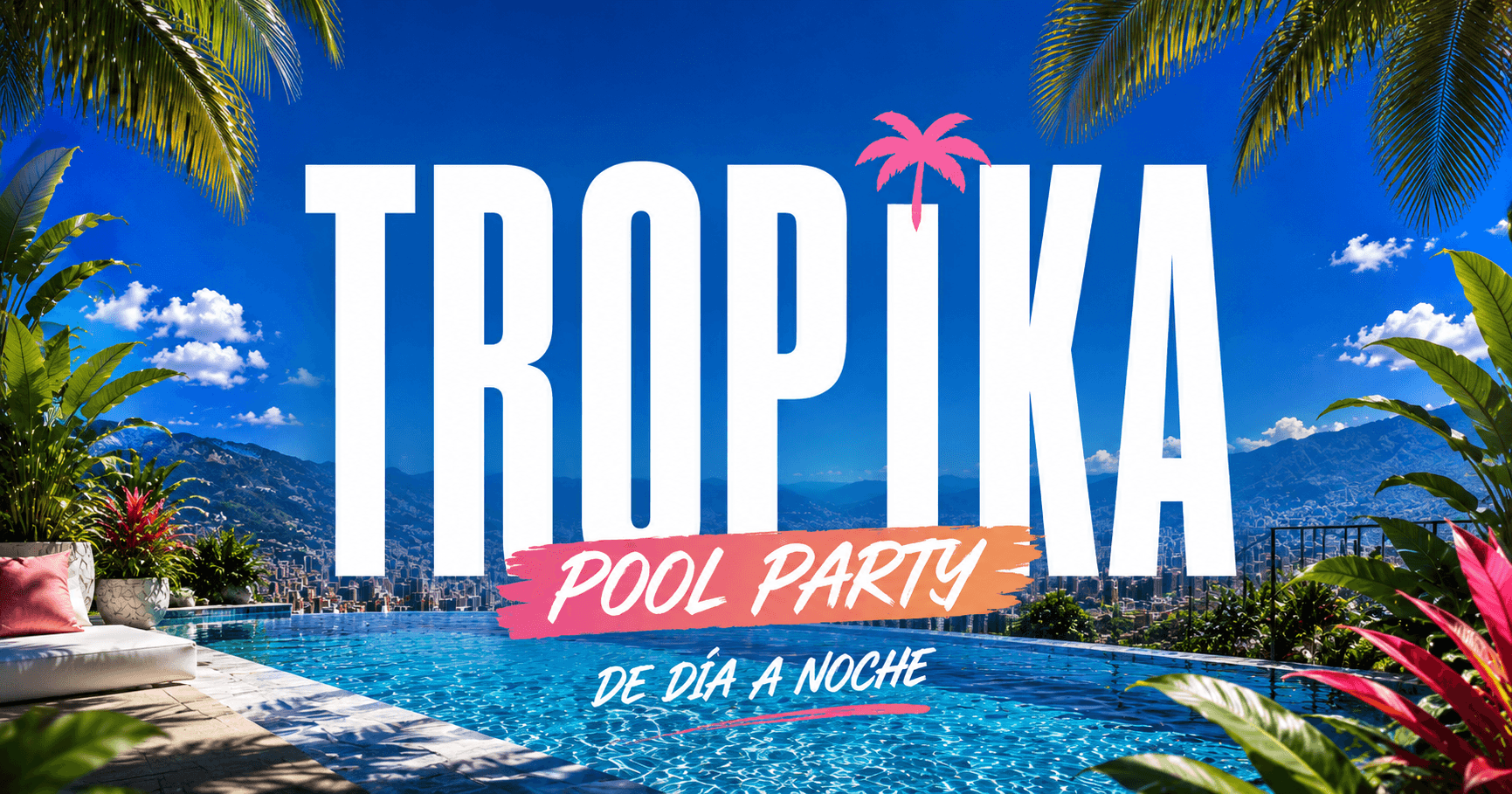 Tropika Pool Party